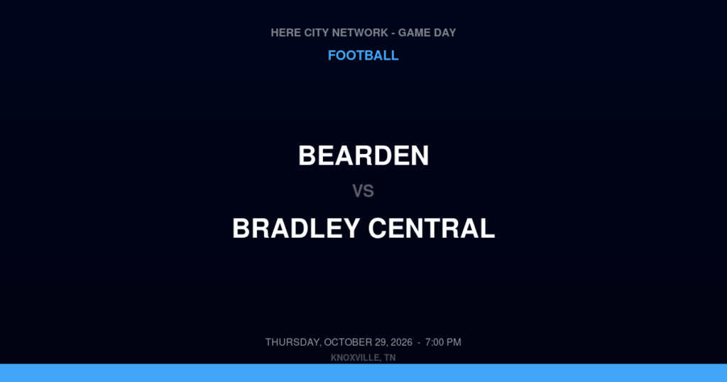 Bearden vs. Bradley Central — Football Game Day — Cleveland, TN — Oct 29, 2026