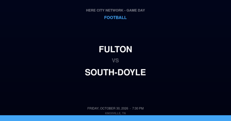 Fulton vs. South-Doyle — Football Game Day — Knoxville, TN — Oct 30, 2026