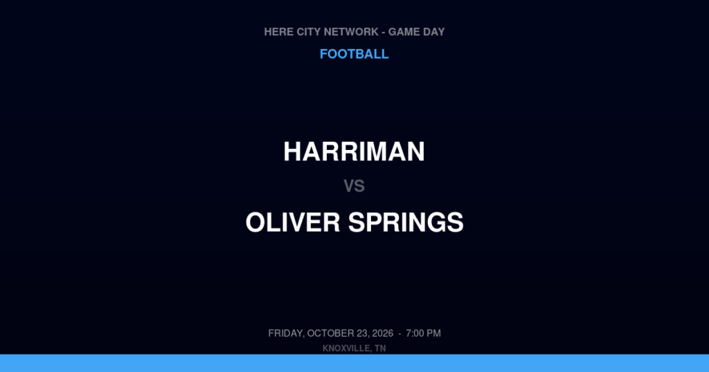 Harriman vs. Oliver Springs — Football Game Day — Oliver Springs, TN — Oct 23, 2026