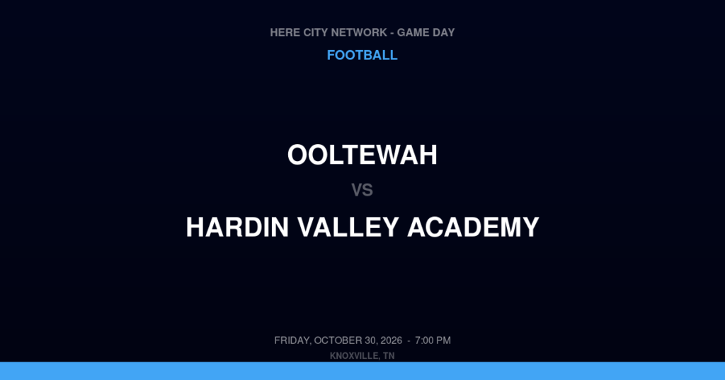 Ooltewah vs. Hardin Valley Academy — Football Game Day — Knoxville, TN — Oct 30, 2026