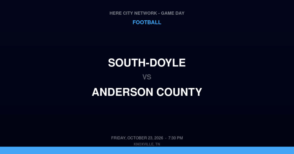 South-Doyle vs. Anderson County — Football Game Day — Clinton, TN — Oct 23, 2026