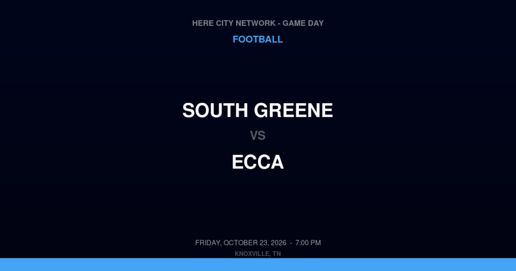 South Greene vs. ECCA — Football Game Day — Maryville, TN — Oct 23, 2026
