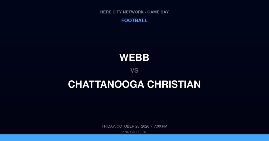 Webb vs. Chattanooga Christian — Football Game Day — Chattanooga, TN — Oct 23, 2026
